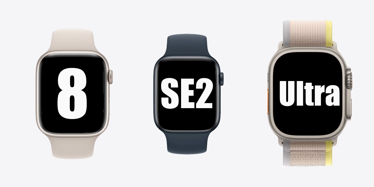 Apple Watch Series 8/SE2/Ultraの価格や性能を比較!新機能や旧型との違いも解説のTOP画1200-600